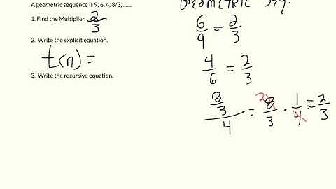 Geometric Sequence Explicit and Recursive Equations