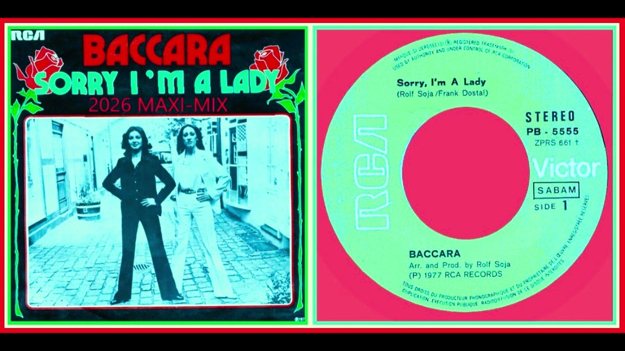 Baccara - Sorry, I'm A Lady [2026 Maxi-Mix]
