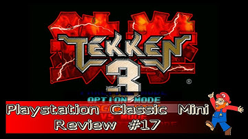 Tekken 3 - Playstation Classic Mini Review
