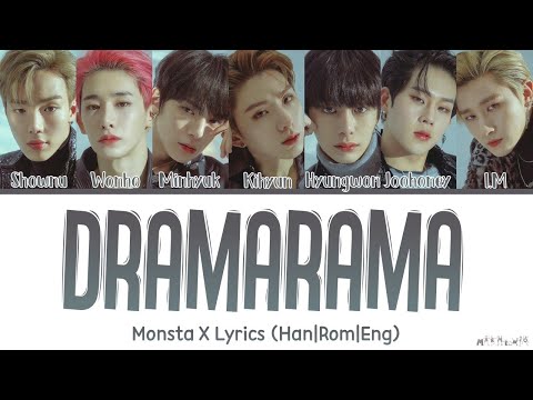 MONSTA X DRAMARAMA Lyrics (몬스타엑스 DRAMARAMA 가사)