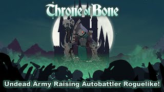 Become a Necromancer in this Incredibly Fun Autobattler Roguelike! | Check it Out | Throne of Bone