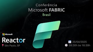 Conferência Microsoft FABRIC Brasil