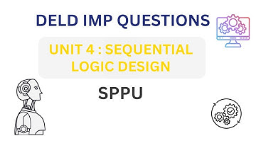 🔥 DELD Unit 4 IMP Questions | Sequential Logic Design | SPPU | Most Repeated Exam Questions