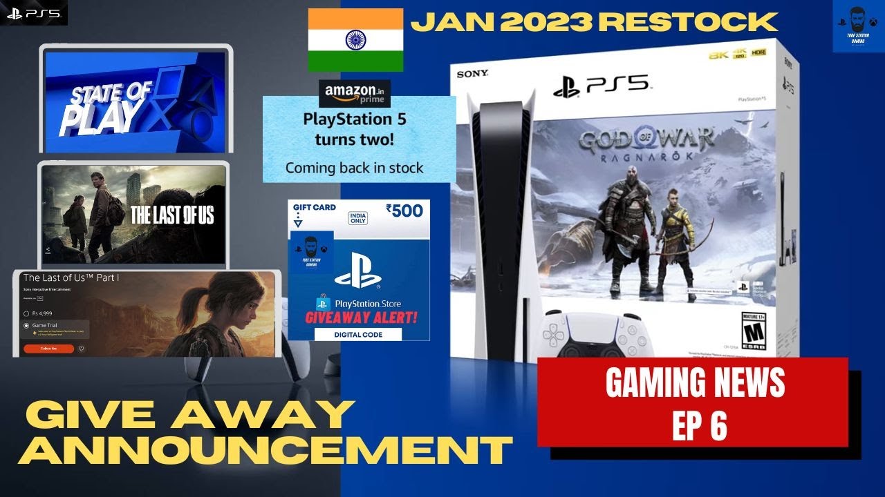 PlayStation 5 India Restock 2023 | State of Play | Last of us Show +game trial | Giveaway Announced