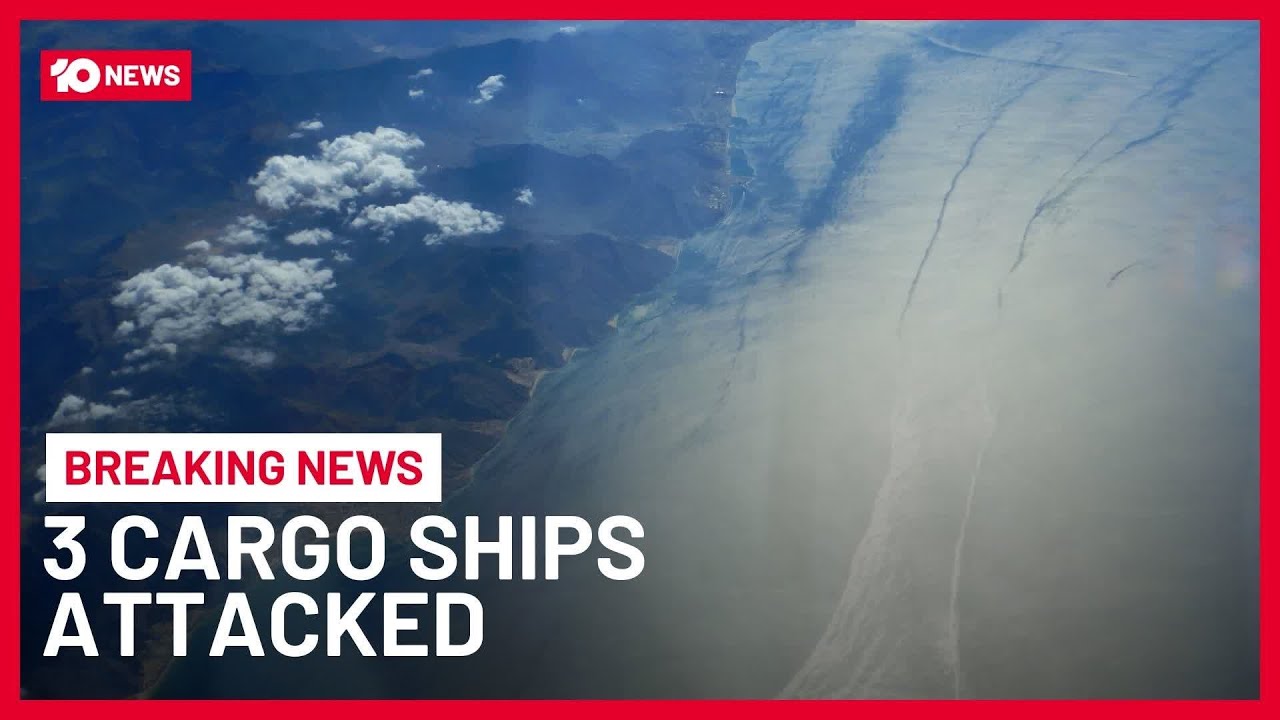 3 Cargo Ships Attacked In Strait Of Hormuz | 10 News - YouTube