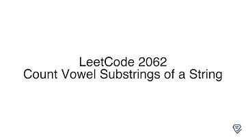 LeetCode 2062: Count Vowel Substrings of a String