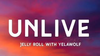 Jelly Roll ft. Yelawolf - Unlive (Lyric Video) 🎧 | Pain & Struggle