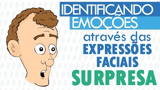 Identificando emoções através das expressões faciais: SURPRESA