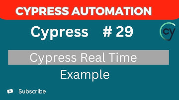 Cypress Tutorial #29 – Cypress Real-Time Project for Beginners (Step-by-Step)