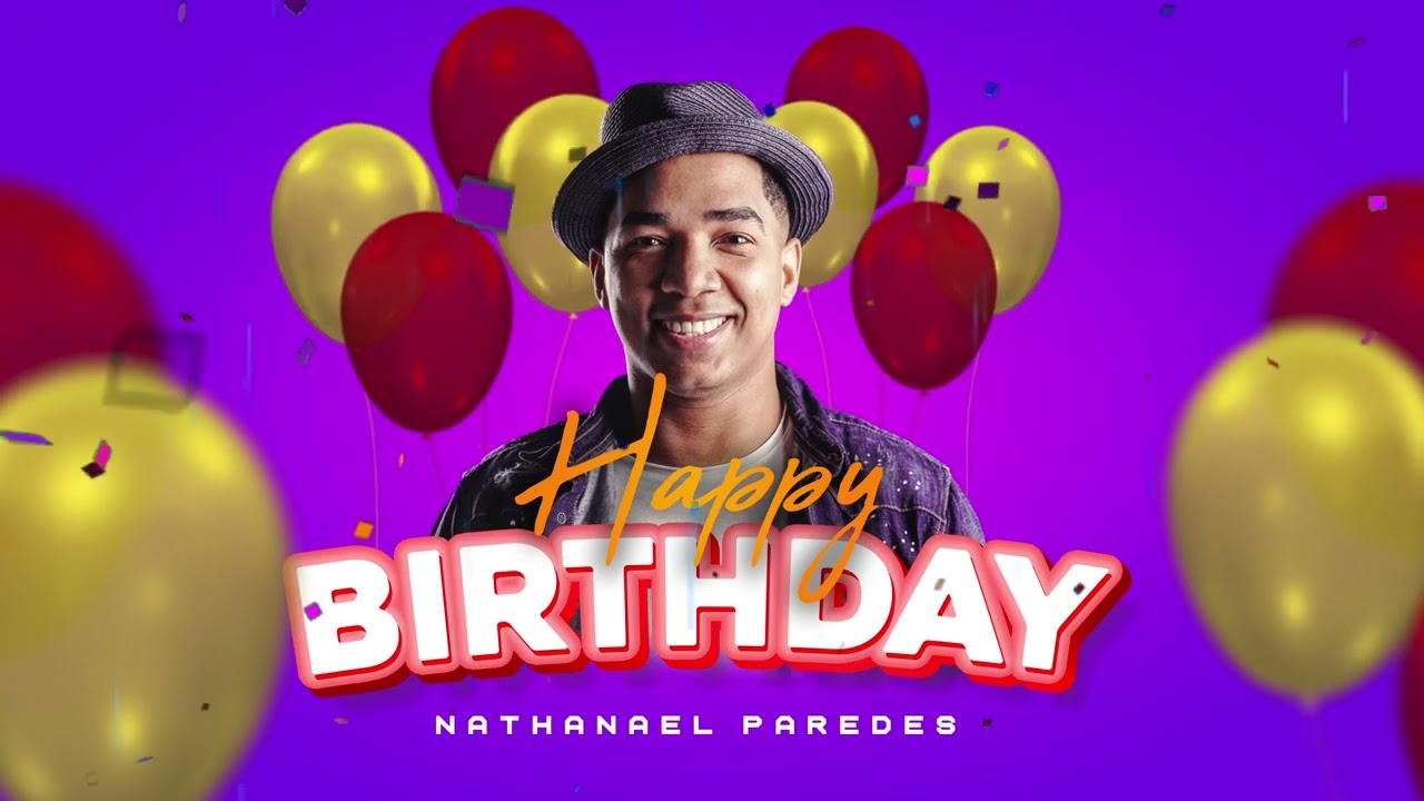 Canción de Cumpleaños-Happy Birthday Nathanael Paredes
