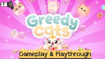 Greedy Cats: Kitty Clicker (by PIKPOK) - Android / iOS Gameplay