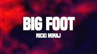 Nicki Minaj - Big foot (lyrics) [Meghan thee stallion diss]