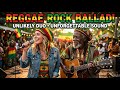 Top Romantic Slow Rock Reggae 🔊 Classic Rock Ballads 70s 80s 90s Mix