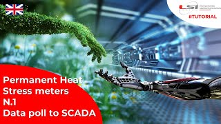 Permanent Heat Stress meters #1 - Data poll to SCADA