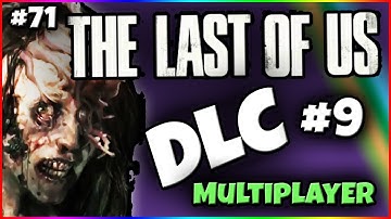 INSANITY REACHED! - The Last of Us Multiplayer w/ Commentary (71)