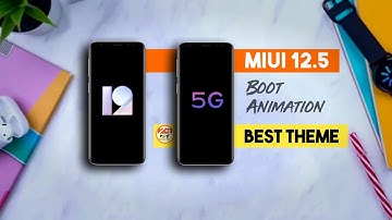 MIUI 12.5 Boot Animation Best Theme | Best MIUI 12.5 Theme