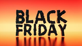 Black Friday | الجمعة السوداء