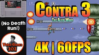 Contra 3: The Alien Wars | No Death Playthrough | 4K 60FPS | Video Games 101