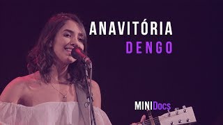 Anavitória - Dengo - MINIDocs® • Ao Vivo em São Paulo