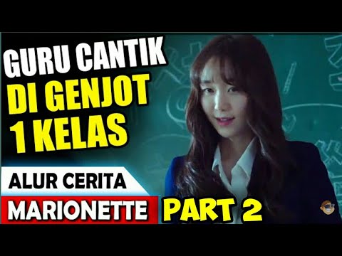 GURU CANTIK YANG DI GENJ*T SATU KELAS - Alur Cerita Film \