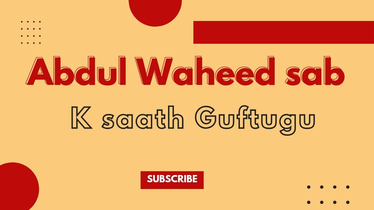 Abdul Waheed sab k sath guftugu | janbaaz vlogs - YouTube