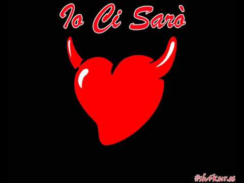 Io Ci Sarò Video