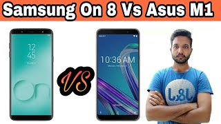 Samsung On 8 Vs Asus Zenfone Max Pro M1 | best Phone Under 20000 | By Phone Magnet