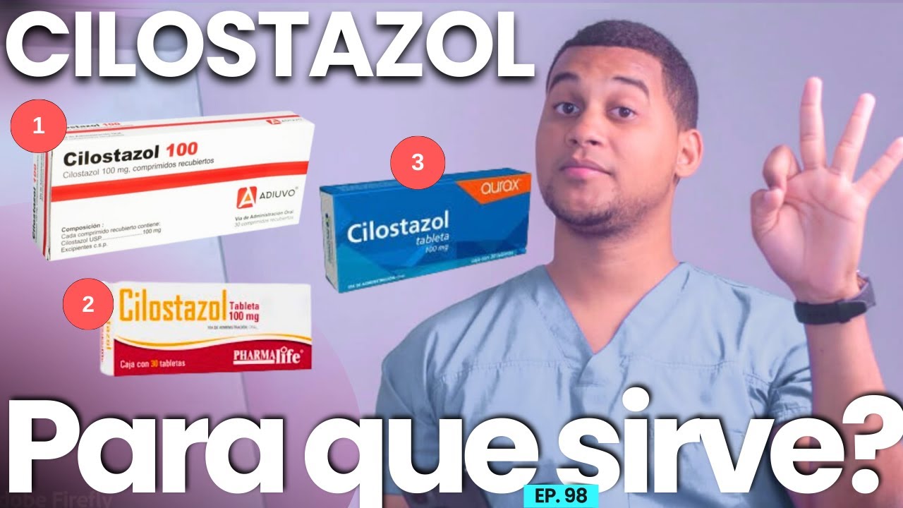CILOSTAZOL PARA QUE SIRVE | 3 COSAS