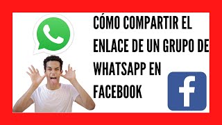 Como compartir un grupo de whatsapp en facebook 2020