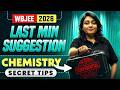 WBJEE 2026 Chemistry Last Minute Suggestion: Top Secret Tips &amp; High Weightage Topics 🧪🔥