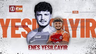 Enes YESILCAYIR ● DM/CM ● HIGHLIGHTS ● 2024
