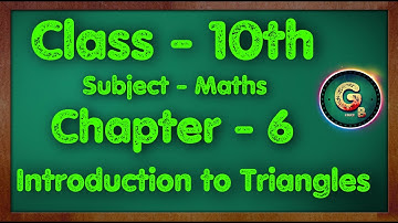 Class - 10 Ex - 6 Introduction to Triangle || Part - 1 || NCERT CBSE