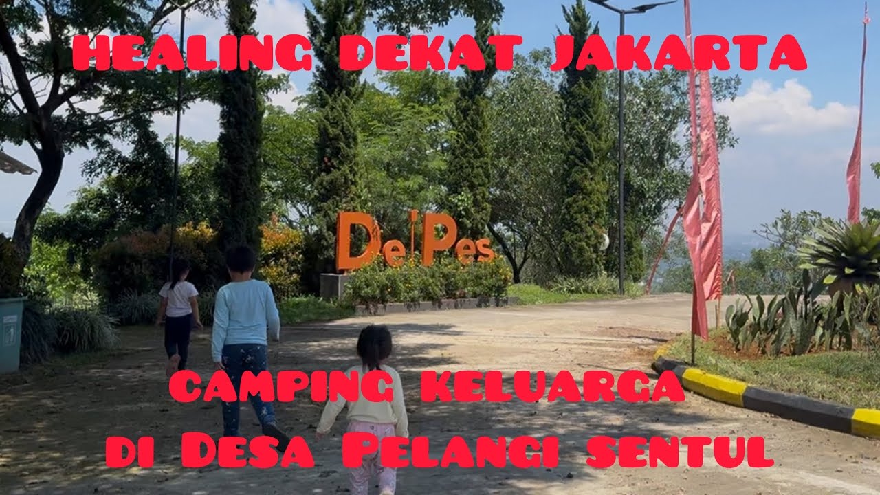 Camping Keluarga di Desa Pelangi Sentul
