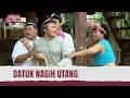 Yang Dicari Uang, Yang Dateng Siti Nurbadak | Tawa Sutra Bisaa Ajaa Eps 221 (2/3)