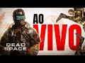 🔴LIVE - DEAD SPACE 3 - FINAL?