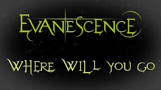 Evanescence - Where Will You Go Instrumental (Evanescence EP)
