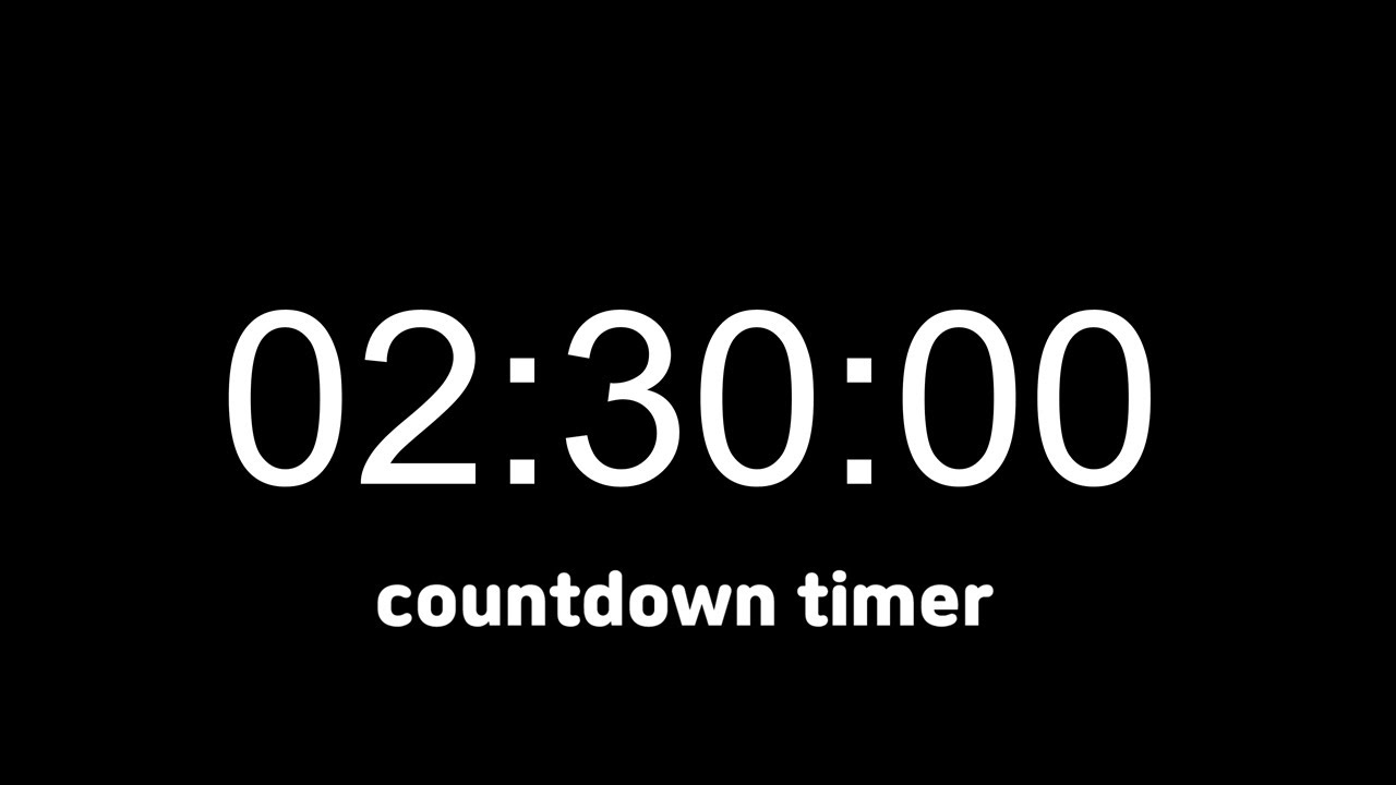 2 Hour 30 Minute Countdown Timer 2시간 30분 카운트다운 타이머 - YouTube