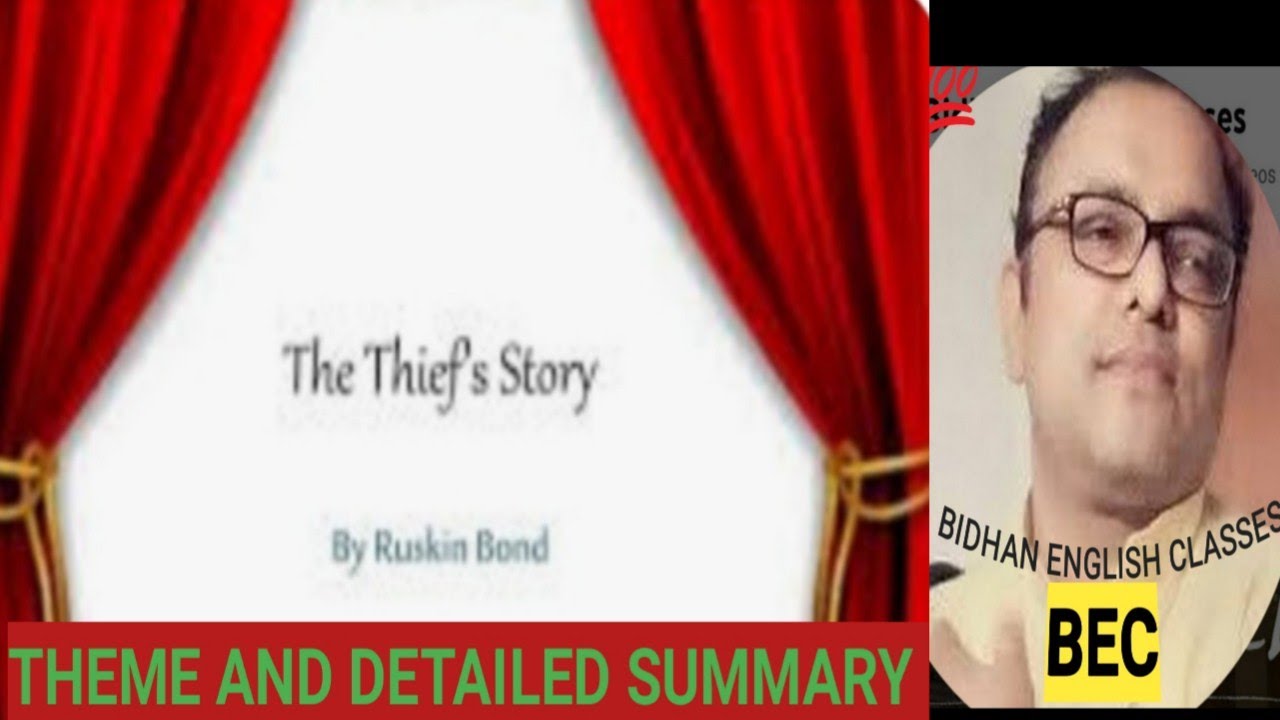 theme-and-summary-the-thief-story-class-10-footprints-without-feet