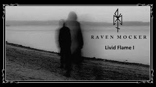 Raven Mocker - Livid Flame I