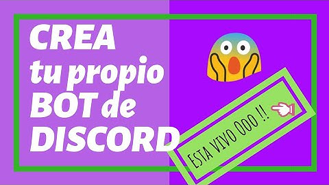 2# CREA tu PROPIO Bot 🤖de DISCORD 👍‼️✔️[PRIMEROS PASOS] ESPAÑOL | 2019 | PYTHON
