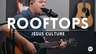 Rooftops - Jesus Culture (cover) chords