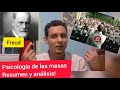 Psicología de las Masas y análisis del yo - Freud (RESUMEN Y EXPLICACION DEL LIBRO COMPLETO)