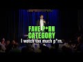 Fav porn category.(stick with this one til the end) with Sam Morril