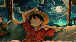 Lofi luffy hip hop 🏴‍☠️ lofi beats to sleep/chill to/relaxing to | one piece lofi 🎵Wano Kuni