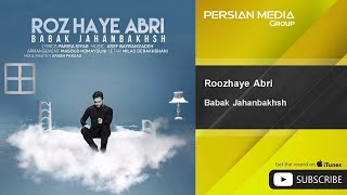 Babak Jahanbakhsh - Roozhaye Abri Resimi