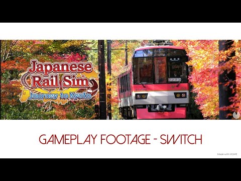 Japan Rail Sim Journey to Kyoto - Switch - Gameplay Footage 