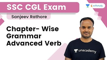 Chapter - Wise Grammar Advanced Verb | CGL Exams |  English | Wifistudy | Sanjeev Rathore