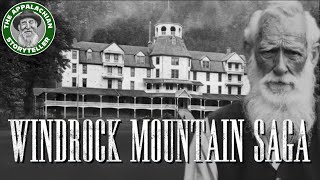 Appalachias Storyteller The Windrock Mountain Saga