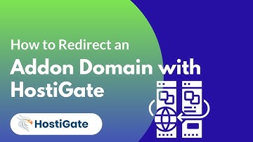 How to Redirect an Addon Domain with HostiGate