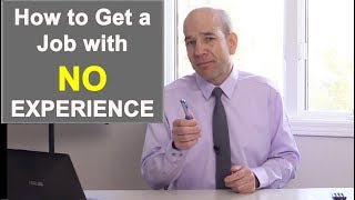 How to Get a Job With No Experience